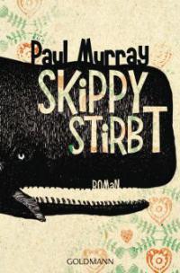 Skippy stirbt - Paul Murray