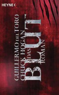 Das Blut - Guillermo Del Toro, Chuck Hogan