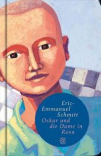 Oskar und die Dame in Rosa - Eric-Emmanuel Schmitt