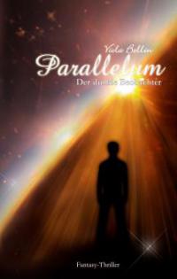 Parallelum - Der dunkle Beobachter - Viola Bellin