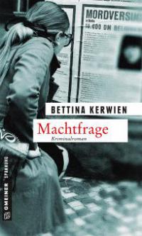 Machtfrage - Bettina Kerwien