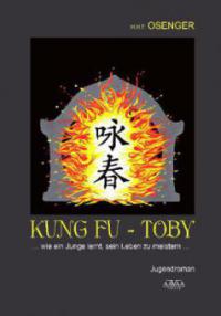Kung Fu - Toby, Großdruck - H. H. T. Osenger