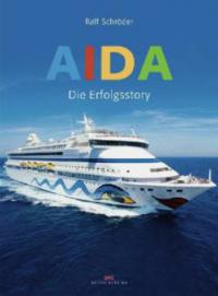Aida, Die Erfolgsstory - Ralf Schröder, Michael Thamm