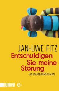 Entschuldigen Sie meine Störung - Jan-Uwe Fitz