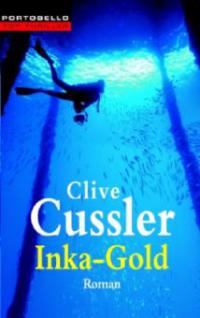 Inka-Gold - Clive Cussler