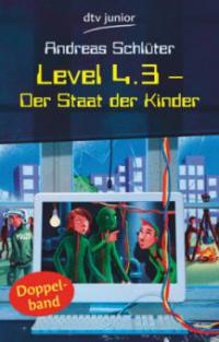 Level 4.3  - Der Staat der Kinder - Andreas Schlüter