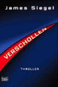 Verschollen - James Siegel