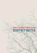 Water's Leaves and Other Poems - Geoffrey Nutter