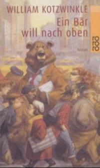 Ein Bär will nach oben - William Kotzwinkle
