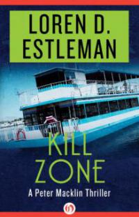 Kill Zone - Loren D. Estleman