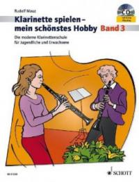 Klarinette spielen - mein schönstes Hobby 3 - Rudolf Mauz