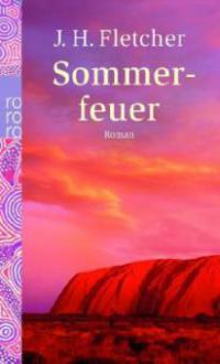 Sommerfeuer - J. H. Fletcher