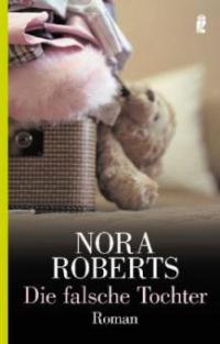Die falsche Tochter - Nora Roberts