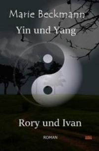 Yin und Yang - Rory und Ivan - Marie Beckmann