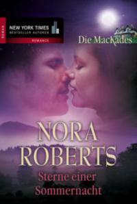 Die MacKades. Tl.3 - Nora Roberts