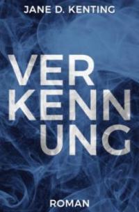 Verkennung - Jane D. Kenting