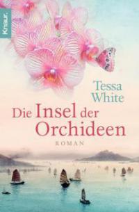 Die Insel der Orchideen - Tessa White