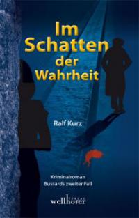 Im Schatten der Wahrheit - Ralf Kurz