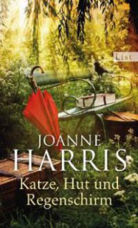 Katze, Hut und Regenschirm - Joanne Harris