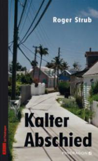 Kalter Abschied - Roger Strub