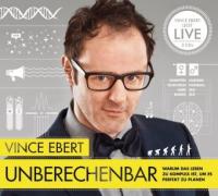 Unberechenbar, 2 Audio-CDs - Vince Ebert