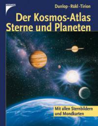 Der Kosmos-Atlas Sterne und Planeten - Storm Dunlop, Wil Tirion, Antonin Rükl