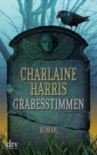 Grabesstimmen - Charlaine Harris