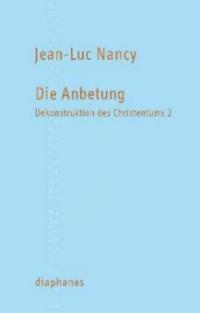 Dekonstruktion des Christentums. Bd.2 - Jean-Luc Nancy