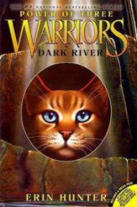 Warriors, Power of Three, Dark River - Erin Hunter