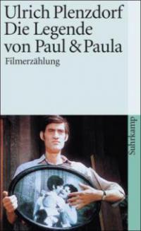 Die Legende von Paul und Paula - Ulrich Plenzdorf