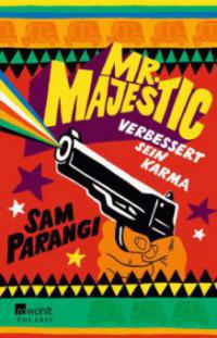 Mr. Majestic verbessert sein Karma - Sam Parangi