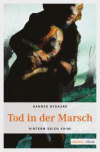 Tod in der Marsch - Hannes Nygaard