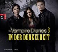 The Vampire Diaries - In der Dunkelheit, 4 Audio-CDs - Lisa J. Smith