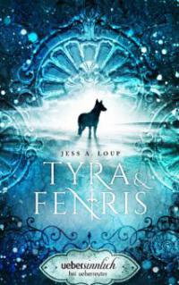Tyra & Fenris - Jess A. Loup