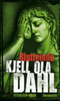 Blutfeinde - Kjell Ola Dahl