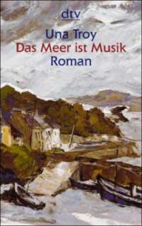 Das Meer ist Musik - Una Troy