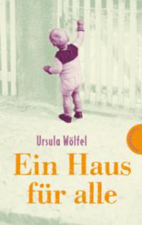 Ein Haus für alle - Ursula Wölfel