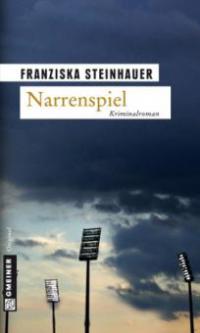 Narrenspiel - Franziska Steinhauer