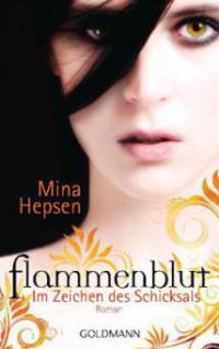 Flammenblut - Im Zeichen des Schicksals - Mina Hepsen