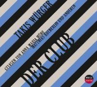 Der Club, 5 Audio-CDs - Takis Würger