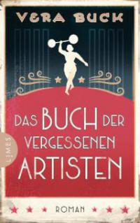 Das Buch der vergessenen Artisten - Vera Buck
