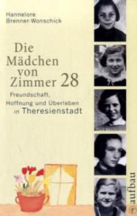 Die Mädchen von Zimmer 28 - Hannelore Brenner-Wonschick