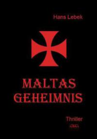 Maltas Geheimnis - Hans Lebek