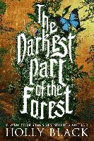 The Darkest Part of the Forest - Holly Black