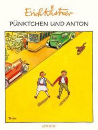 Pünktchen und Anton - Erich Kästner