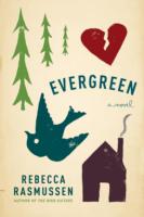 Evergreen - Rebecca Rasmussen