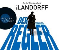 Der Regler, 6 Audio-CDs - Max Landorff
