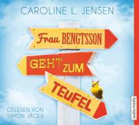 Frau Bengtsson geht zum Teufel - Caroline L. Jensen
