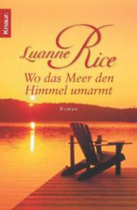 Wo das Meer den Himmel umarmt - Luanne Rice