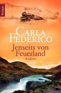 Jenseits von Feuerland - Carla Federico